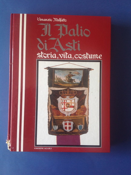 IL PALIO DI ASTI STORIA, VITA, COSTUME