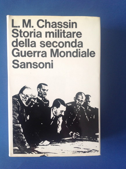STORIA MILITARE DELLA SECONDA GUERRA MONDIALE
