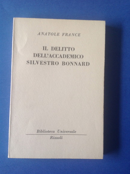 IL DELITTO DELL'ACCADEMICO SILVESTRO BONNARD