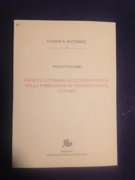 SOCIETA' LETTERARIA E CULTURA POLITICA NELLA FORMAZIONE DI VINCENZO MONTI …