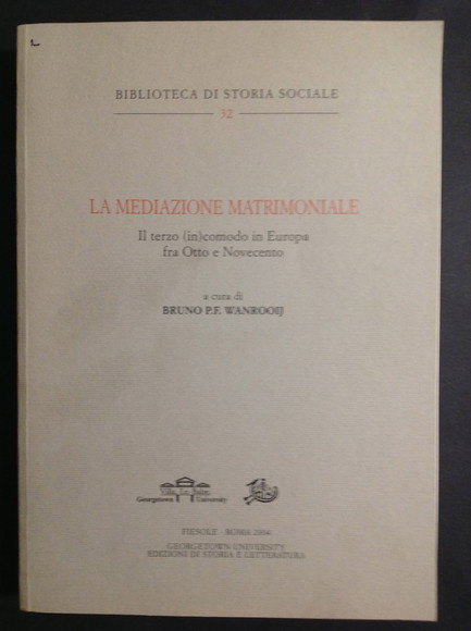 LA MEDIAZIONE MATRIMONIALE IL TERZO (IN)COMODO IN EUROPA FRA OTTO …