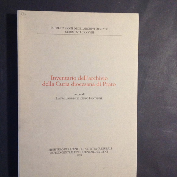 INVENTARIO DELL'ARCHIVIO DELLA CURIA DIOCESANA DI PRATO