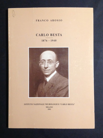 CARLO BESTA 1876 - 1940