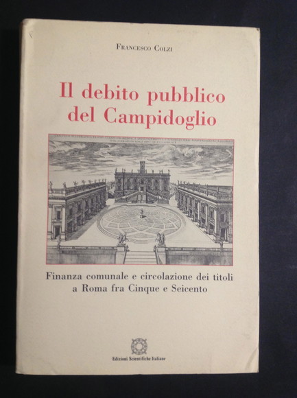 IL DEBITO PUBBLICO DEL CAMPIDOGLIO FINANZA COMUNALE E CIRCOLAZIONE DEI …