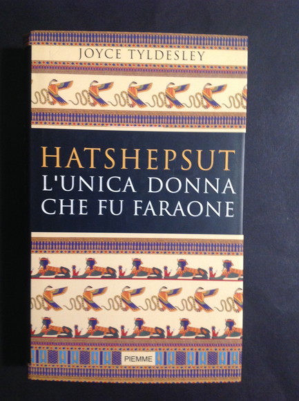 HATSHEPSUT L'UNICA DONNA CHE FU FARAONE