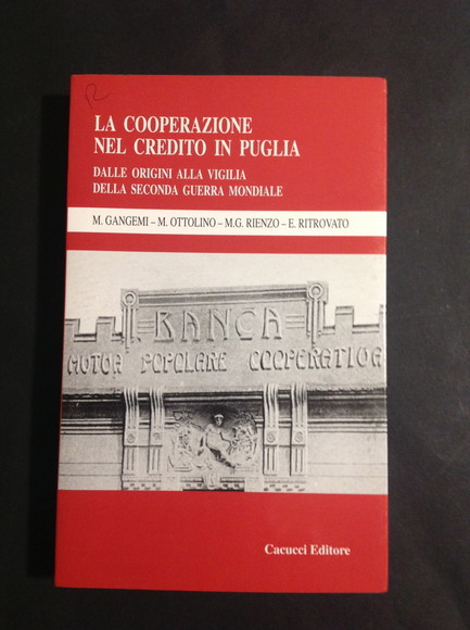 LA COOPERAZIONE NEL CREDITO IN PUGLIA DALLE ORIGINI ALLA VIGILIA …