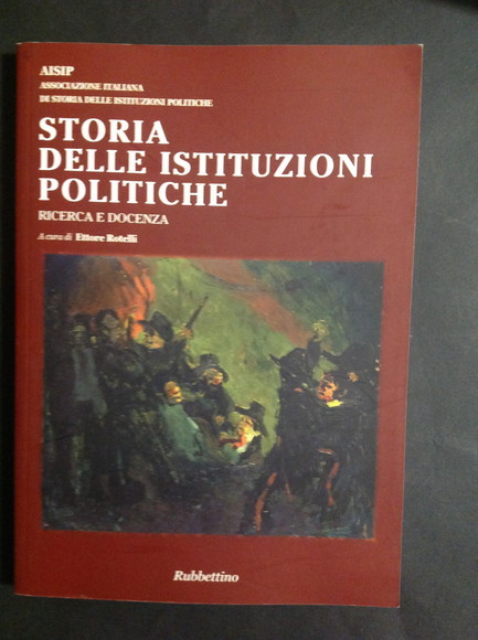 STORIA DELLE ISTITUZIONI POLITICHE RICERCA E DOCENZA