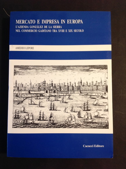 MERCATO E IMPRESA IN EUROPA L'AZIENDA GONZALEZ DE LA SIERRA …