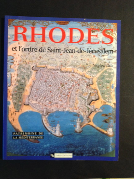 RHODES ET L'ORDRE DE SAINT-JEAN-DE-JERUSALEM