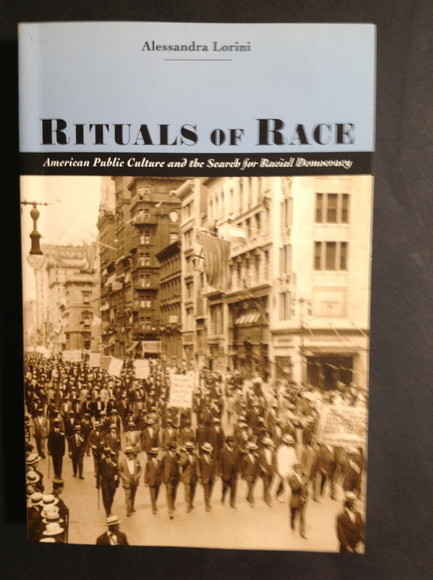 RITUALS OF RACE AMERICAN PUBLIC CULTURE AND THE SEARCH FOR …