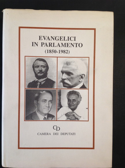 EVANGELICI IN PARLAMENTO (1850 - 1982)
