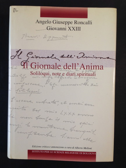 IL GIORNALE DELL'ANIMA SOLILOQUI, NOTE E DIARI SPIRITUALI