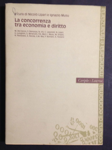 LA CONCORRENZA TRA ECONOMIA E DIRITTO