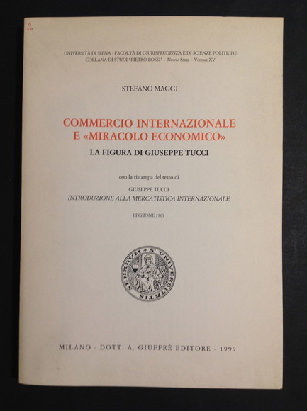 COMMERCIO INTERNAZIONALE E "MIRACOLO ECONOMICO" LA FIGURA DI GIUSEPPE TUCCI