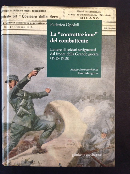 LA "CONTRATTAZIONE" DEL COMBATTENTE LETTERE DI SOLDATI SAVIGNANESI DAL FRONTE …