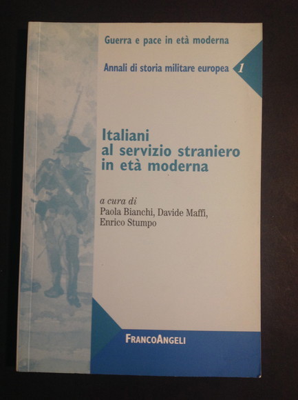 ITALIANI AL SERVIZIO STRANIERO IN ETA' MODERNA