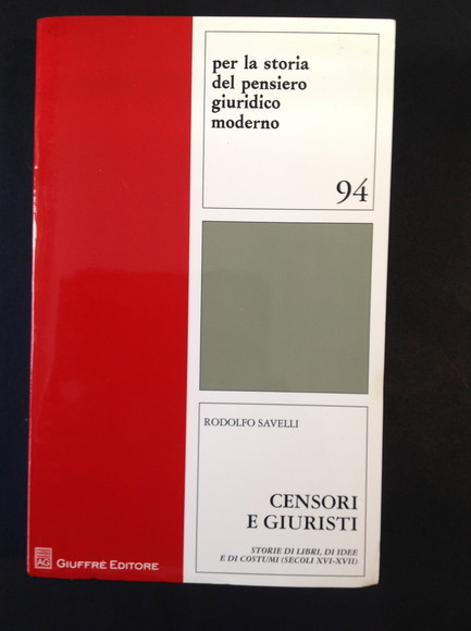 CENSORI E GIURISTI STORIE DI LIBRI, DI IDEE E DI …