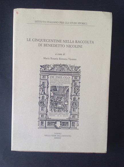 LE CINQUECENTINE NELLA RACCOLTA DI BENEDETTO NICOLINI