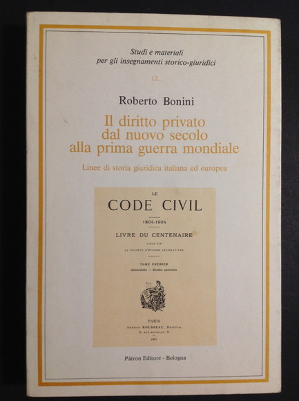 IL DIRITTO PRIVATO DAL NUOVO SECOLO ALLA PRIMA GUERRA MONDIALE …