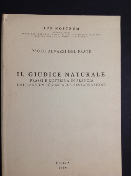 IL GIUDICE NATURALE PRASSI E DOTTRINA IN FRANCIA DALL'ANCIEN REGIME …