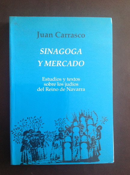 SINAGOGA Y MERCADO ESTUDIOS Y TEXTOS SOBRE LOS JUDIOS DEL …