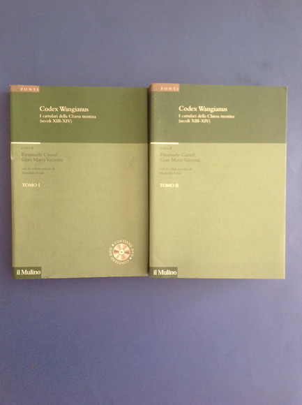 CODEX WANGIANUS - TOMO I, II I CARTULARI DELLA CHIESA …