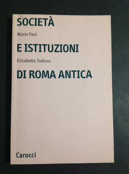 SOCIETA' E ISTITUZIONI DI ROMA ANTICA