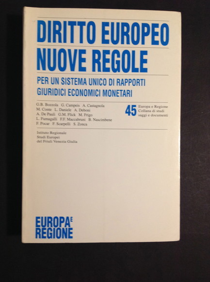 DIRITTO EUROPEO NUOVE REGOLE PER UN SISTEMA UNICO DI RAPPORTI …