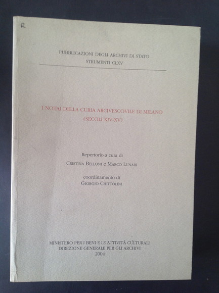 I NOTAI DELLA CURIA ARCIVESCOVILE DI MILANO (SECOLI XIV - …