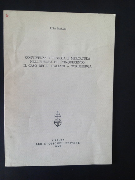 CONVIVENZA RELIGIOSA E MERCATURA NELL'EUROPA DEL CINQUECENTO. IL CASO DEGLI …
