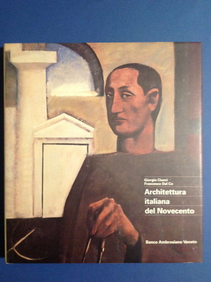 ARCHITETTURA ITALIANA DEL NOVECENTO