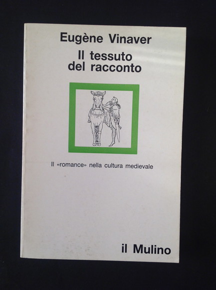 IL TESSUTO DEL RACCONTO IL ROMANCE NELLA CULTURA MEDIEVALE