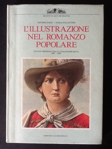 L'ILLUSTRAZIONE NEL ROMANZO POPOLARE TAVOLE ORIGINALI DALLA COLLEZIONE RAVA (1907 …