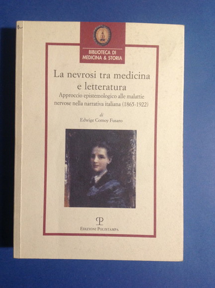 LA NEVROSI TRA MEDICINA E LETTERATURA APPROCCIO EPISTEMOLOGICO ALLE MALATTIE …