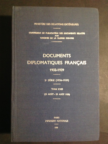DOCUMENTS DIPLOMATIQUES FRANCAIS 1932 - 1939 - TOME XVI (1 …