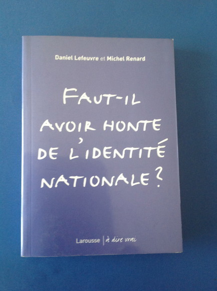 FAUT-IL AVOIR HONTE DE L'IDENTITE' NATIONALE?