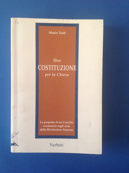 UNA COSTITUZIONE PER LA CHIESA LA PROPOSTA DI UN CONCILIO …