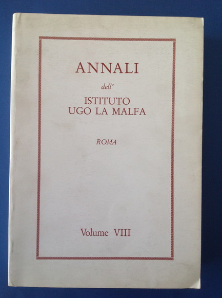 ANNALI DELL'ISTITUTO UGO LA MALFA - VOL. VIII - 1993