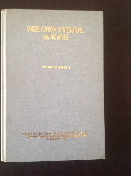 CHINESE YEARBOOK OF INTERNATIONAL LAW AND AFFAIRS - VOL. 6 …