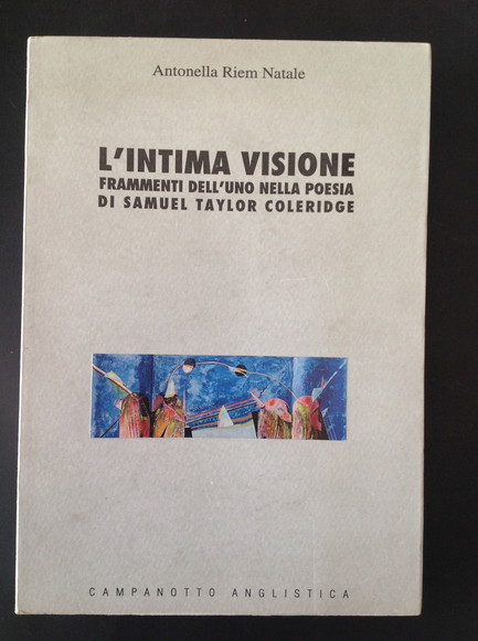 L'INTIMA VISIONE FRAMMENTI DELL'UNO NELLA POESIA DI SAMUEL TAYLOR COLERIDGE