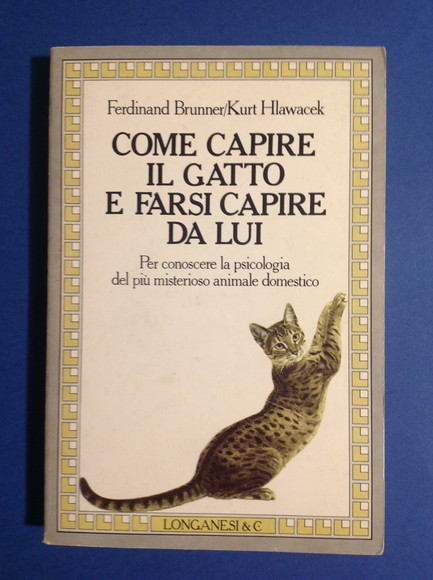 COME CAPIRE IL GATTO E FARSI CAPIRE DA LUI PER …
