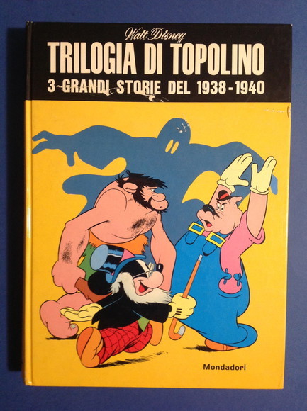 TRILOGIA DI TOPOLINO 3 GRANDI STORIE DEL 1938 - 1940