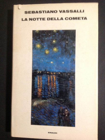 LA NOTTE DELLA COMETA IL ROMANZO DI DINO CAMPANA