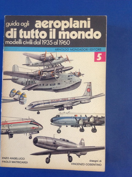 GUIDA AGLI AEROPLANI DI TUTTO IL MONDO 5 MODELLI CIVILI …