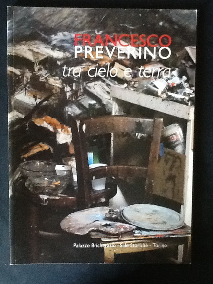 FRANCESCO PREVERINO. TRA CIELO E TERRA