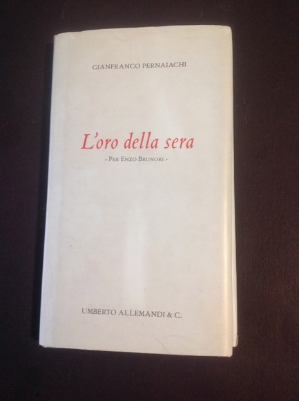 L'ORO DELLA SERA PER ENZO BRUNORI (1989-1991)