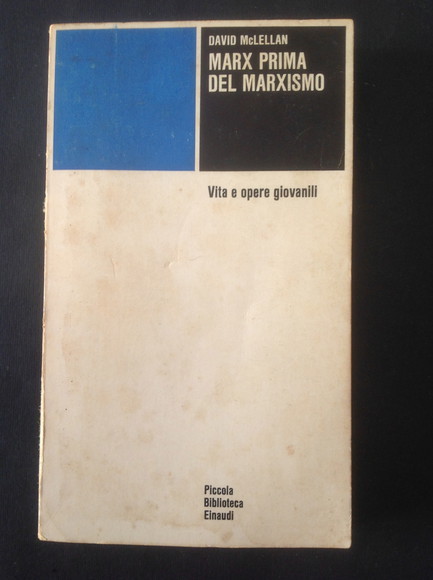 MARX PRIMA DEL MARXISMO VITA E OPERE GIOVANILI