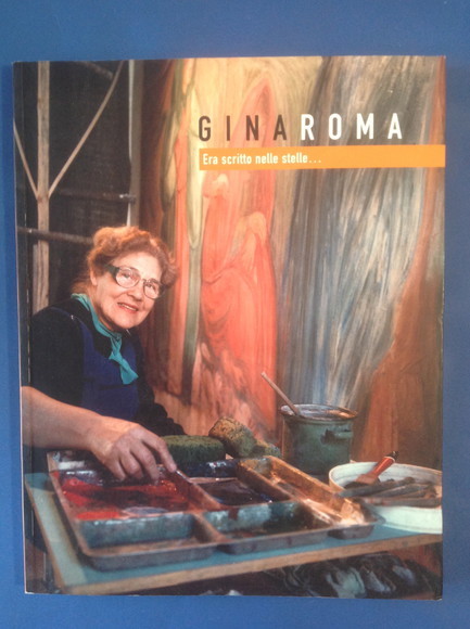 GINA ROMA. ERA SCRITTO NELLE STELLE.