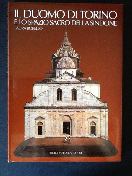 IL DUOMO DI TORINO E LO SPAZIO SACRO DELLA SINDONE