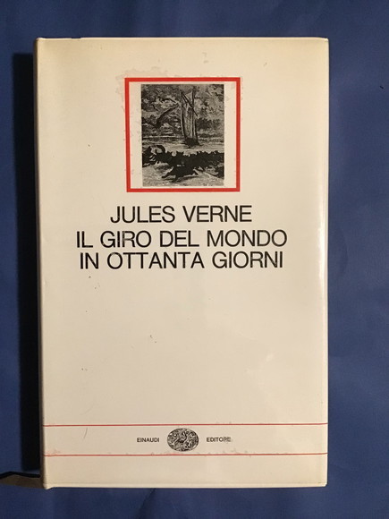 IL GIRO DEL MONDO IN OTTANTA GIORNI
